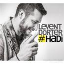 Levent Dörter - Hadi